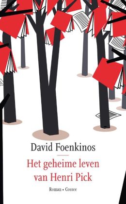 David Foenkinos – Het geheime leven van Henri Pick