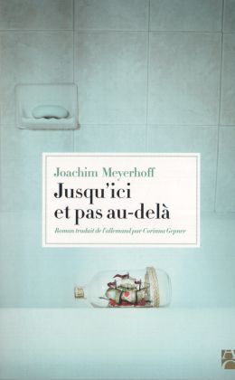 Joachim Meyerhoff - Jusqu´ici et pas au-delà