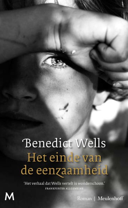 Benedict Wells - Het einde van de eenzaamheid