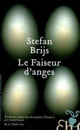 Stefan Brijs : Le faiseur d’anges (Héloise d’Ormesson 2010)
