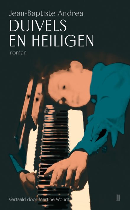 Jean-Baptiste Andrea: Duivels en heiligen