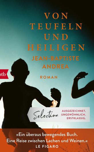 Jean-Baptiste Andrea: Von Teufeln und Heiligen