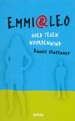 Daniel Glattauer: Emmi & Leo (Wereldbibliotheek 2008)