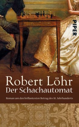 Robert Löhr: „Der Schachautomat“ (2005)