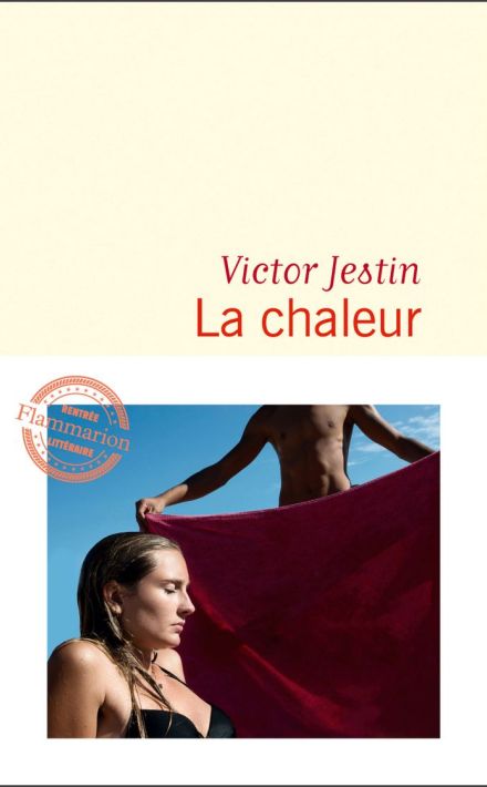Victor Jestin : La Chaleur