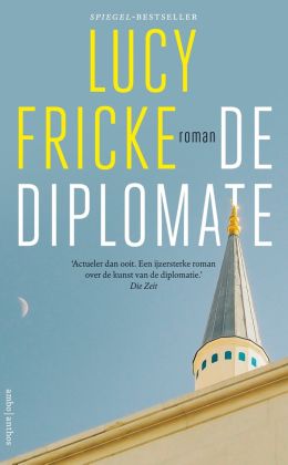 Lucy Fricke – De diplomate