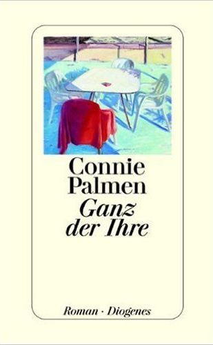 Connie Palmen: Geheel de uwe (Prometheus 2002)