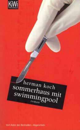 Herman Koch - Sommerhaus mit Swimmingpool