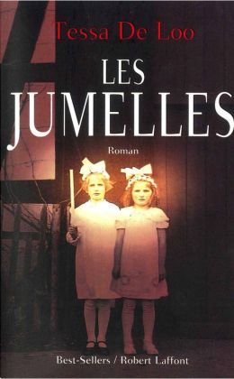 Tessa de Loo : Les jumelles (Lafond 2008)