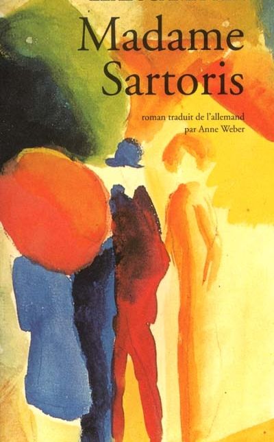 Elke Schmitter : « Madame Sartoris » (Actes Sud 2002)