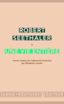 Robert Seethaler - Une vie entière