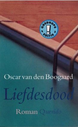 Oscar van den Boogaard: Liefdesdood (Querido 1999)