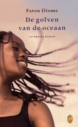 Fatou Diome: De golven van de oceaan (Sirene 2004)
