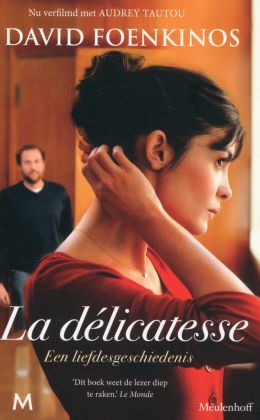David Foenkinos - La délicatesse