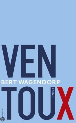 Bert Wagendorp - Ventoux