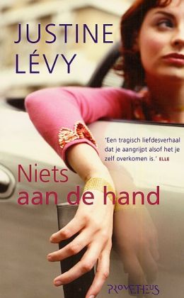Justine Lévy: Niets aan de hand (Prometheus 2005)