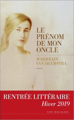 Marjolijn van Heemstra – Le Prénom de mon oncle