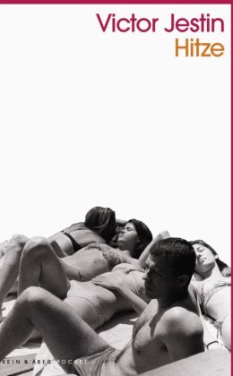 Victor Jestin – Hitze