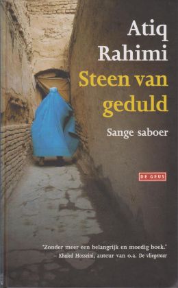Atik Rahimi: Steen van geduld (De Geus 2010)