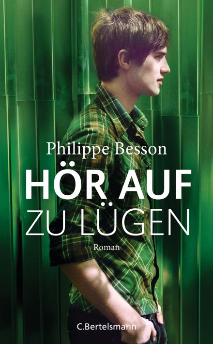 Philippe Besson: Hör auf zu lügen