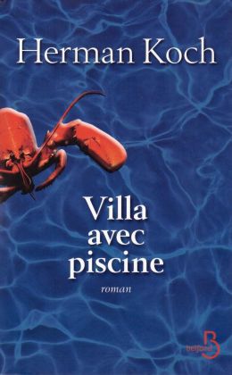 Herman Koch - Villa avec piscine