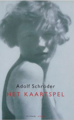 Adolf Schröder: Het kaartspel (Ambo/Anthos 2002)