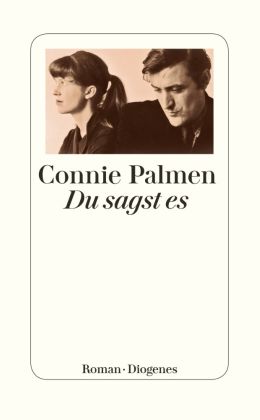 Connie Palmen – Du sagst es