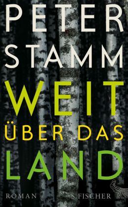 Peter Stamm – Weit über das Land
