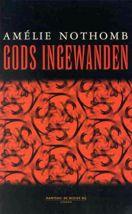 Amélie Nothomb: Gods ingewanden (De Bezige bij 2002)