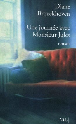 Diane Broeckhoven : Une journée avec Monsieur Jules (Nil 2011)